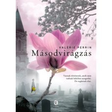 Másodvirágzás     23.95 + 1.95 Royal Mail