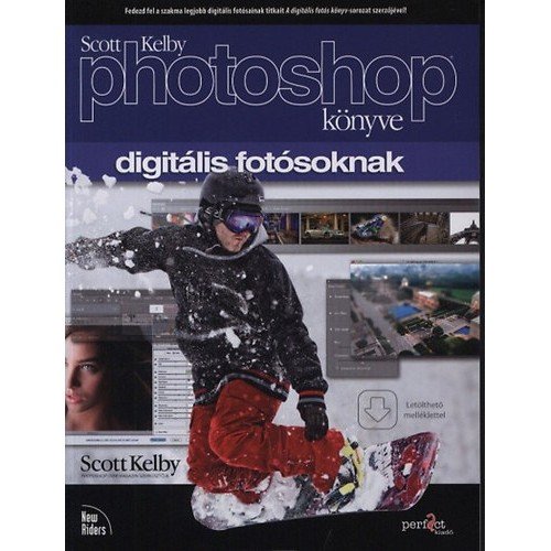 Scott kelby photoshop digitális fotósoknak